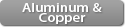 Aluminum & Copper