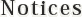 Notices