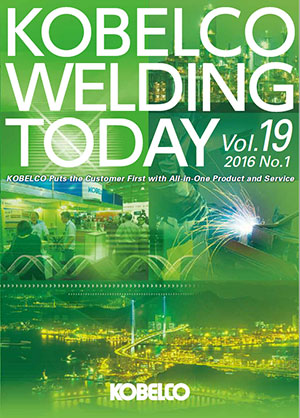 Kobelco Welding Today Vol.19 No.1 2016