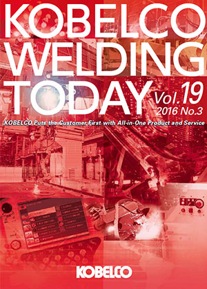 Kobelco Welding Today Vol.19 No.3 2016