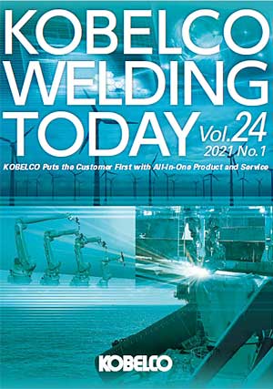 Kobelco Welding Today Vol.24 No.1 2021