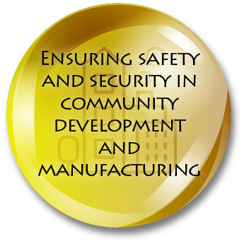 Ensuring safety and security in community development and manufacturing 